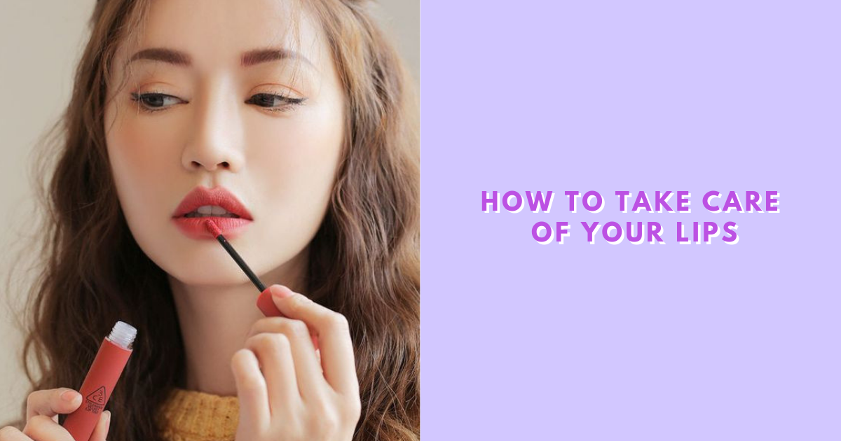 How To take Care For Your Lips